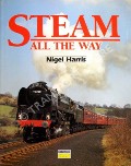 Book cover of Steam All the Way by HARRIS, Nigel